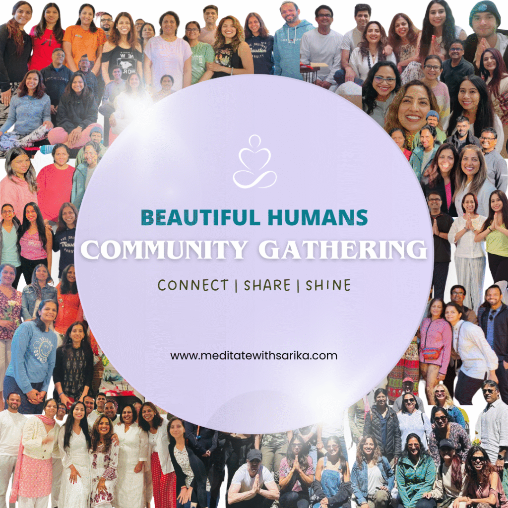 Meditation and spiritual wellness community Beautiful Humans, guided by MeditateWith Sarika in Milpitas, Bay Area —bringing people together for mindfulness and soulful connection.